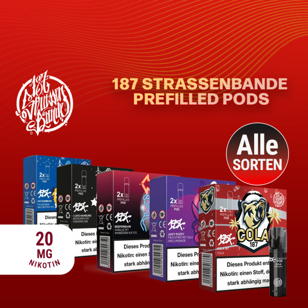 187 Strassenbande - Prefilled Pods - Alle Sorten